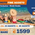 Last minute fine Agosto